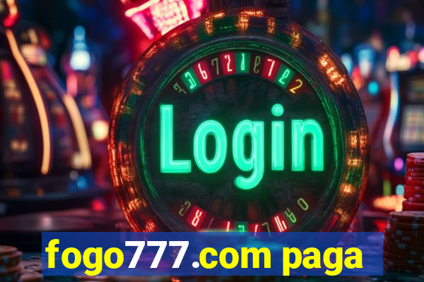 fogo777.com paga